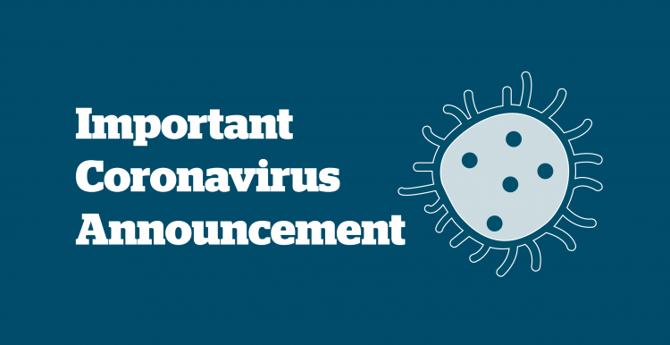 Important Coronavirus Announcement Important Coronavirus Announcement