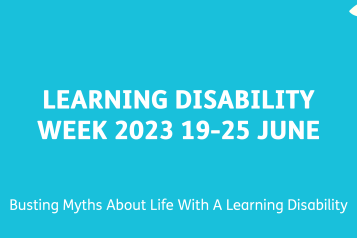 Learning Disability Week 19 - 25 June 2023